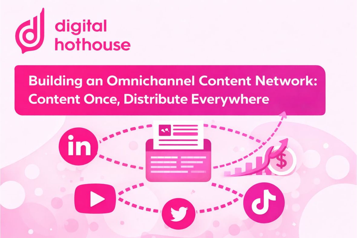 Building an Omnichannel Content Network: Content Once, Distribute Everywhere